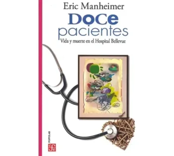 12 PACIENT VIDA Y MUERT EN EL HOSPI